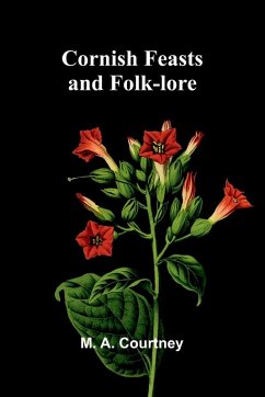 Cover Cornish Feasts and Folk-lore