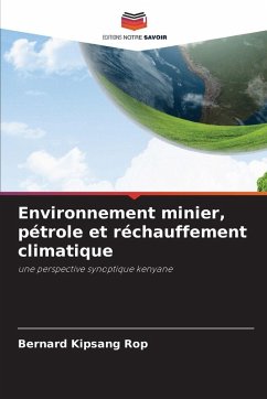 Cover Environnement minier, pétrole et réchauffement climatique