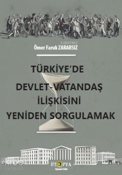 Cover Türkiyede Devlet-Vatandas Iliskisini Yeniden Sorgulamak