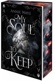 My Soul to Keep My Soul to Keep