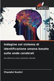 Indagine sul sistema di identificazione umana basato sulle onde cerebrali Indagine sul sistema di identificazione umana basato sulle onde cerebrali