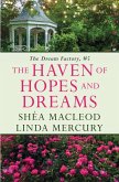 The Haven of Hopes and Dreams The Haven of Hopes and Dreams