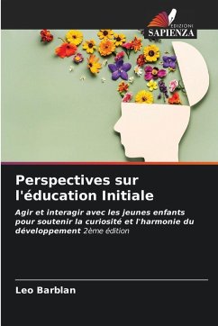 Perspectives sur l'éducation Initiale - Barblan, Leo