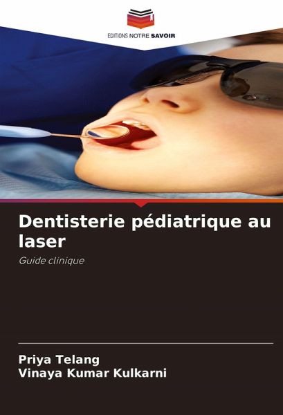 Dentisterie pédiatrique au laser