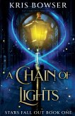 A Chain of Lights A Chain of Lights