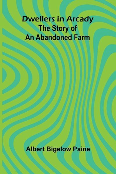 Dwellers in Arcady Dwellers in Arcady