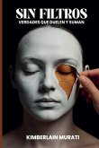 Sin filtros