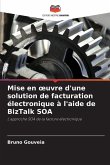 Mise en ¿uvre d'une solution de facturation électronique à l'aide de BizTalk SOA