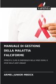 MANUALE DI GESTIONE DELLA MALATTIA FALCIFORME MANUALE DI GESTIONE DELLA MALATTIA FALCIFORME