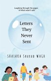 Letters They Never Sent