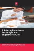 A Interação entre a Sociologia e a Engenharia Civil
