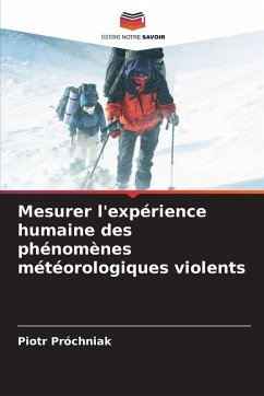 Mesurer l'expérience humaine des phénomènes météorologiques violents - Próchniak, Piotr