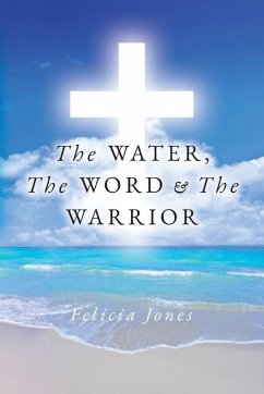 Cover The Water, The Word & The Warrior
