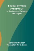 Feudal tyrants; or, The Counts of Carlsheim and Sargans (Volume 3)