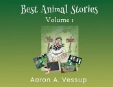 Best Animal Stories - Volume I Best Animal Stories - Volume I