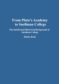 From Plato's Academy to Snellman College