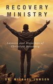 Recovery Ministry Recovery Ministry
