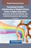 Sustaining Creative Collaboration in Student Virtual Teams in Higher Education
