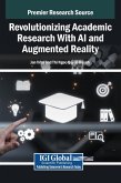 Revolutionizing Academic Research With AI and Augmented Reality