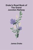Drake's Road Book of the Grand Junction Railway