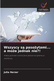 Wszyscy s¿ paso¿ytami... a mo¿e jednak nie?!