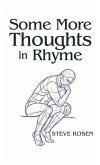 Some More Thoughts in Rhyme
