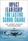 Impact Leadership for Lasting School Change