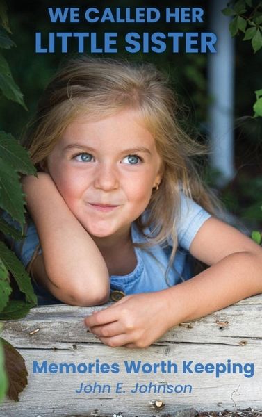 We Called Her Little Sister We Called Her Little Sister