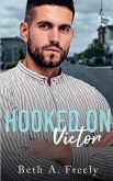 Hooked On Victor Hooked On Victor