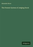The Present System of Judging Stock