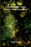 Fairy and Folk Tales of the Irish Peasantry Fairy and Folk Tales of the Irish Peasantry