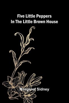 Cover Five little Peppers in the Little Brown House