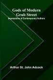 Gods of Modern Grub Street Gods of Modern Grub Street