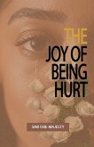 The Joy of Being Hurt