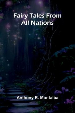 Fairy Tales From All Nations - R. Montalba, Anthony