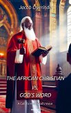 The African Christian vs. God's Word