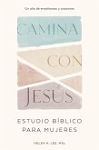 Camina con Jesús: Estudio bíblico para mujeres (eBook, ePUB)