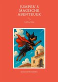 JUMPER´s magische Abenteuer JUMPER´s magische Abenteuer