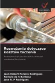 Rozwa¿ania dotycz¿ce kosztów toczenia