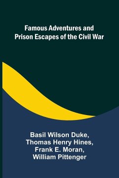 Cover Famous Adventures and Prison Escapes of the Civil War