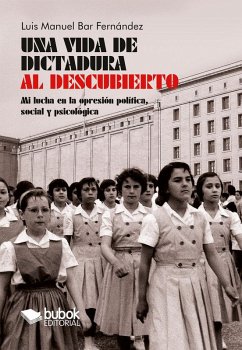 Cover Una vida de dictadura al descubierto