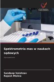 Spektrometria mas w naukach s¿dowych Spektrometria mas w naukach s¿dowych