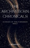 Archiveborn Chronicles