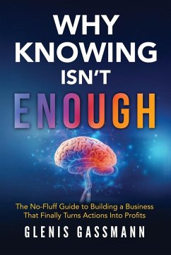 Cover WHY KNOWING ISN'T ENOUGH