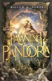 Pawning Pandora Pawning Pandora