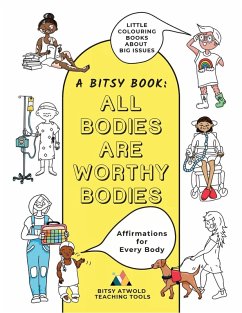 All Bodies Are Worthy Bodies - Kozdas, Madison