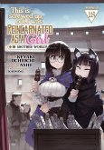 This Is Screwed Up, But I Was Reincarnated as a Girl in Another World! (Manga) Vol. 18 This Is Screwed Up, But I Was Reincarnated as a Girl in Another World! (Manga) Vol. 18