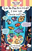 Can Ten Fish Fit in a Cup? & Other Tales