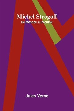 Michel Strogoff - Verne, Jules