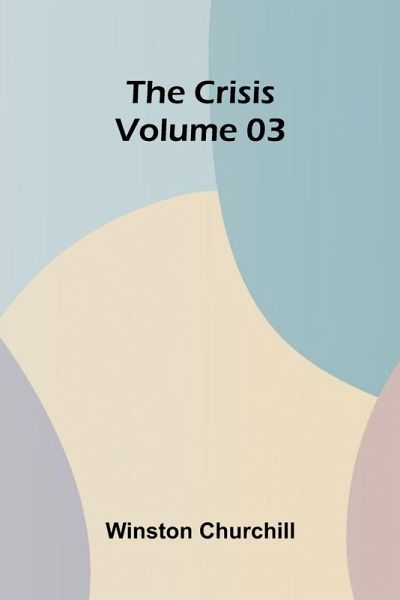 The Crisis Volume 03 The Crisis Volume 03